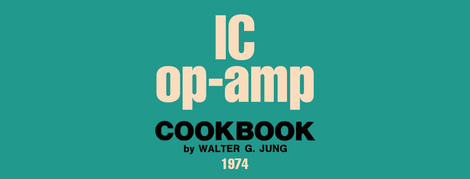 IC op-amp Cookbook by Walter G. Jung